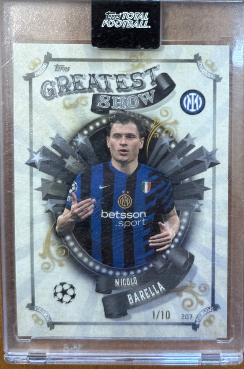 2024 Topps Total Football Greatest Show Black Parallel #207 Nicolò Barella /10